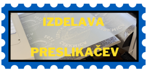 IZDELAVA PRESLIKACEV